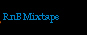 RnB Mixtape